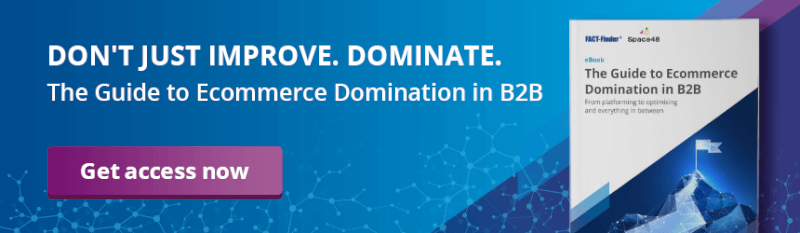 Get the Guide to Ecommerce Domination in B2B
